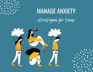 Anxiety-Management-Strategies-For-Teens