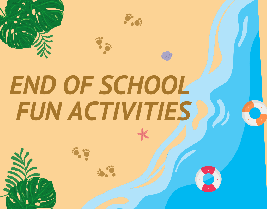 10 ideas to end the school year