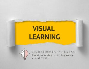 A creative image showing torn white paper revealing bold text 'VISUAL LEARNING' on a bright yellow background, accompanied by a brain-lightbulb icon and text describing visual learning with Manus AI. The design suggests unveiling new educational possibilities through visual tools.